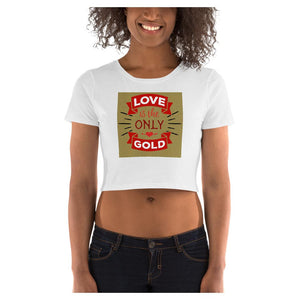 Love is Gold Colorful Printed Women's Crop T-Shirt