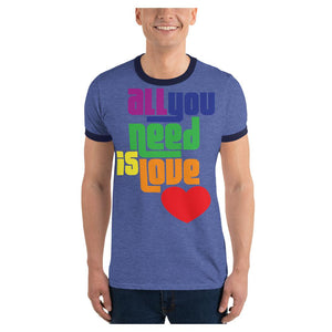 All You Need is Love Ringer Men's T-Shirt