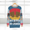 My Body My Power French Terry Crew Neck Unisex Sweatshirt